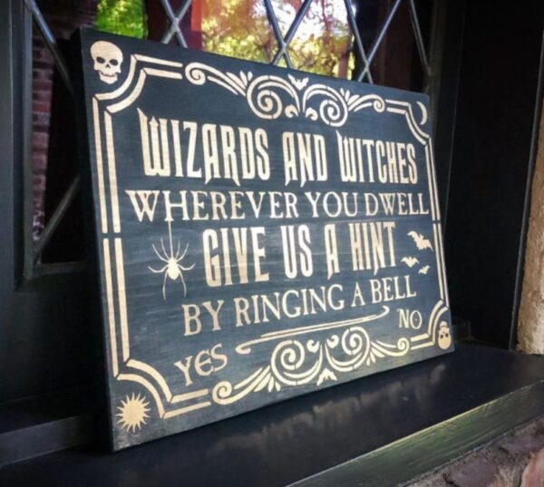 Halloween sign: Wizards and witches hint.