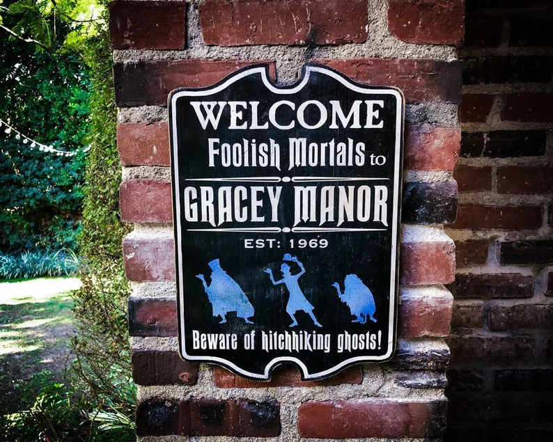 Gracey Manor sign: Beware hitchhiking ghosts!