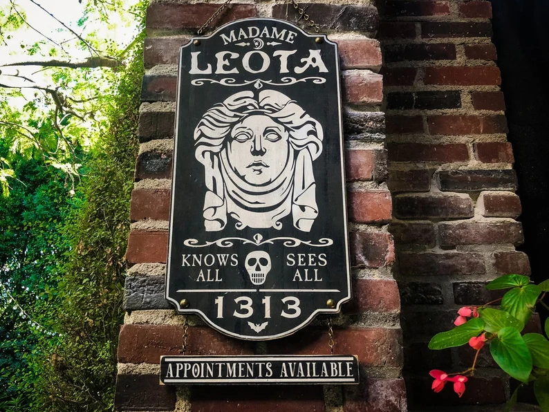 Madame Leota's 1313, appointments available.