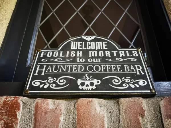 Haunted coffee bar sign.