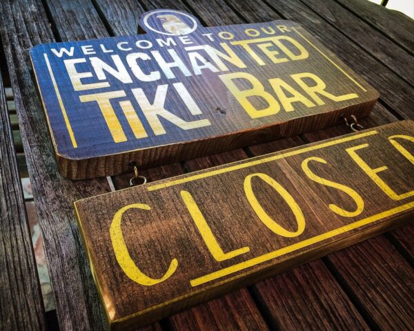 Enchanted Tiki Bar closed sign.