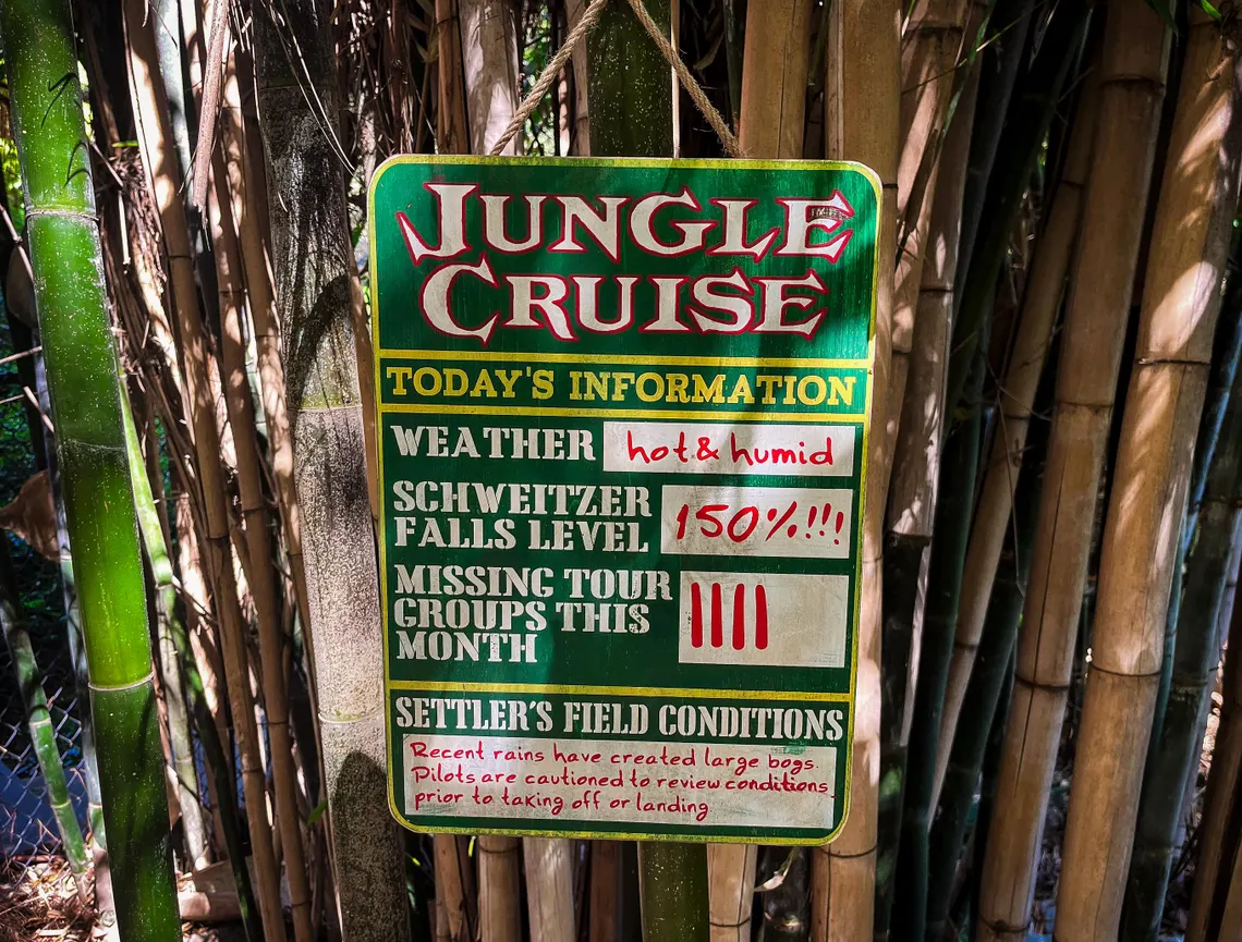 Jungle Cruise sign: today's information.