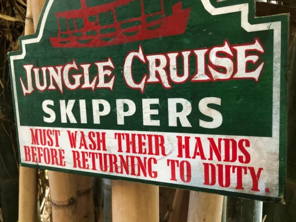 Jungle Cruise Skippers: Wash hands before duty.