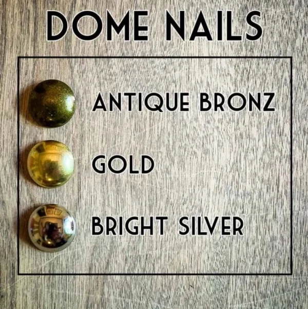 Dome nails in bronze, gold, silver.