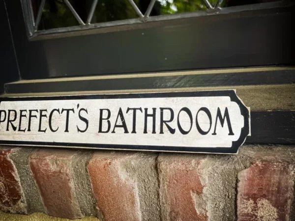 Prefect's Bathroom sign.