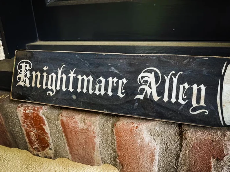 Nightmare Alley sign.