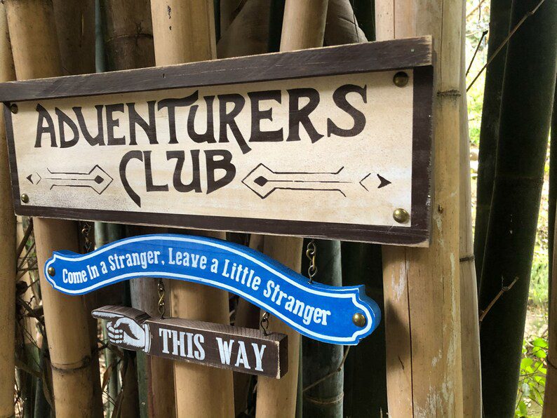 Adventurers Club sign: This way.