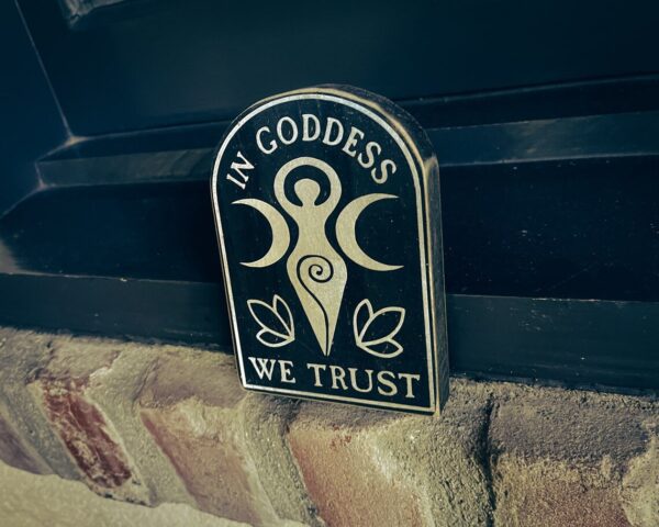 In Goddess We Trust, solid wood and paint sign, hand crafted, for witches, pagans, custom colors, text, rustic aging, unique, altar decor. - Image 3