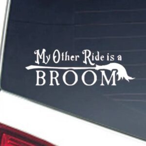 Bumper sticker: "My Other Ride is a Broom."